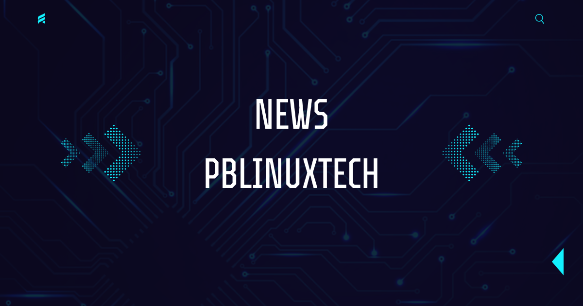 News PBLinuxTech