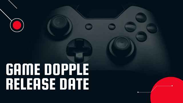 Game-Dopple-Release-Date