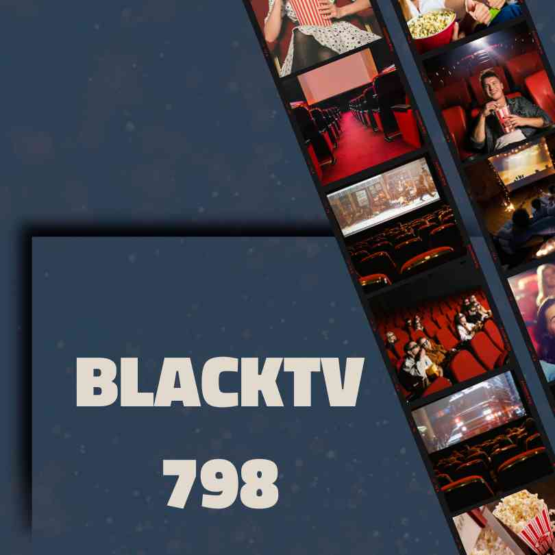 blacktv798-your-ultimate-streaming-destination