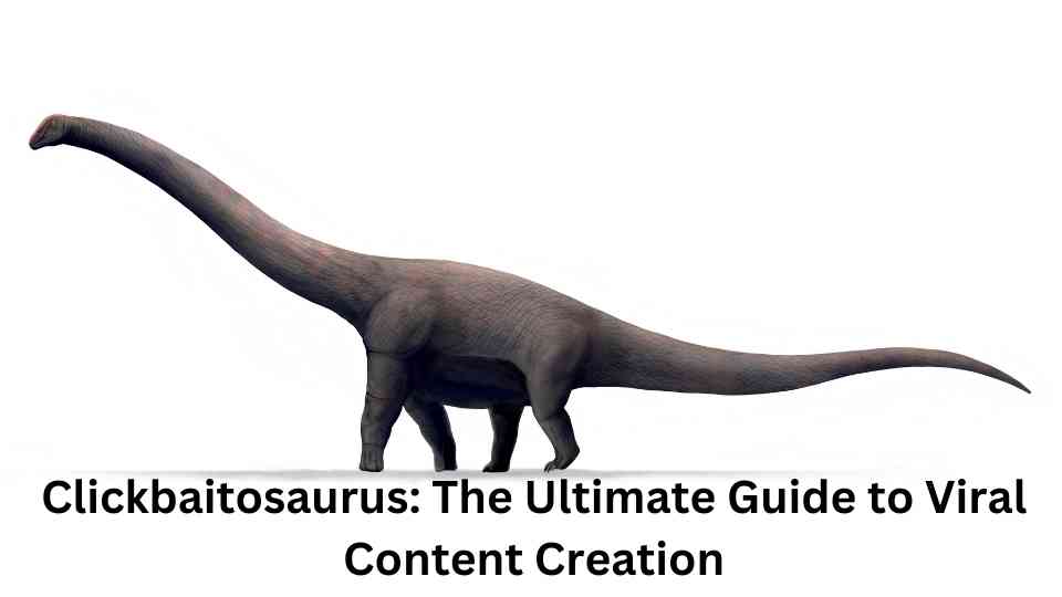 clickbaitosaurus