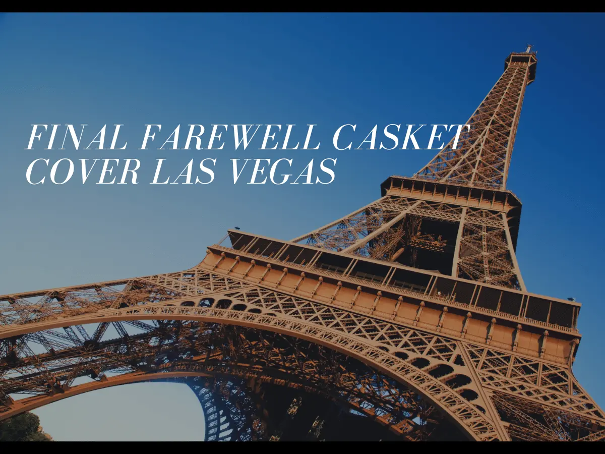 Final Farewell Casket Cover Las Vegas