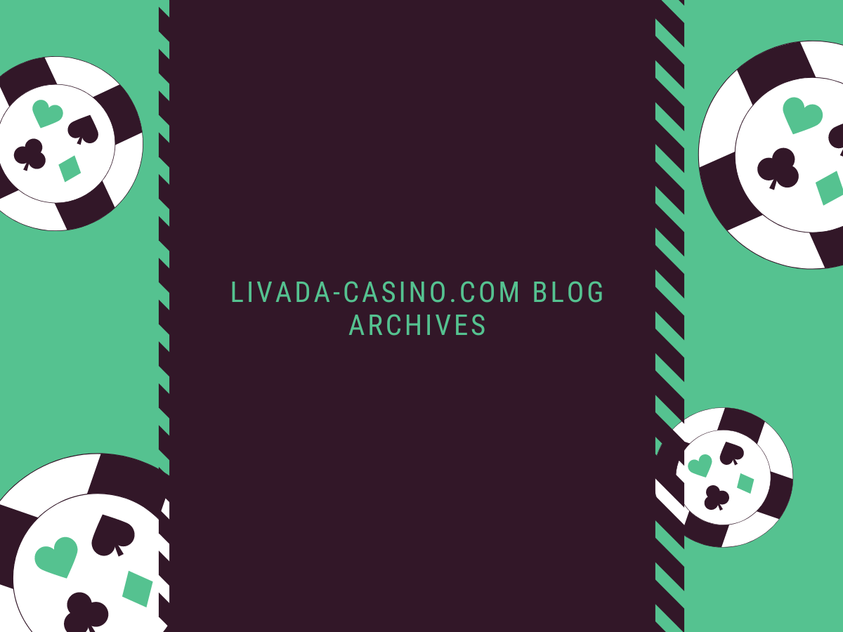 livada-casino.com Blog Archives