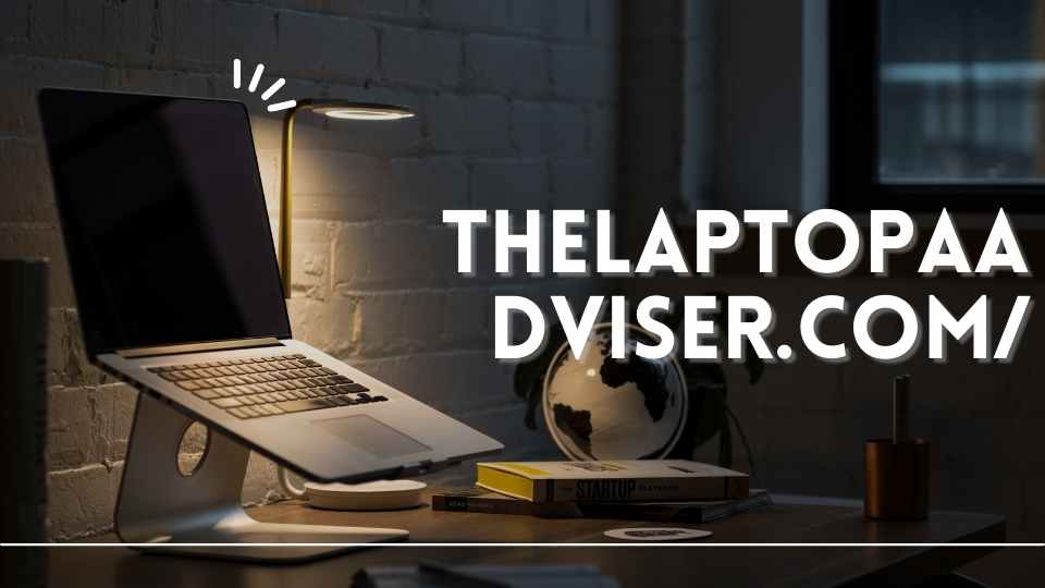 thelaptopaadviser-com